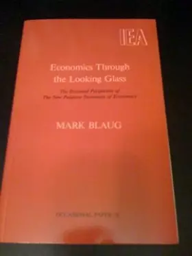 Couverture du produit · Economics Through the Looking Glass: Distorted Perspective of the "New Palgrave Dictionary of Economics"