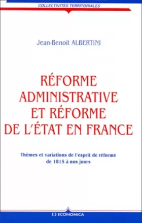 Couverture du produit · Réforme administrative et réforme de l'Etat en France