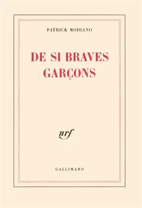 De si braves garçons -  Patrick Modiano