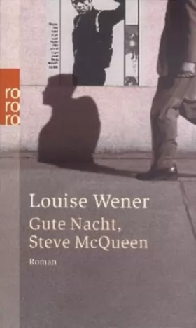 Couverture du produit · Gute Nacht, Steve McQueen.