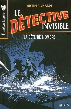 Couverture du produit · Le Détective invisible, Tome 2 : La bête de l'ombre