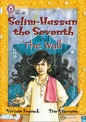 Couverture du produit · Selim-Hassan the Seventh: And, the Wall