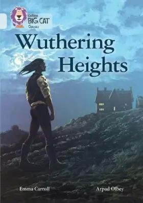 Couverture du produit · Collins Big Cat - Wuthering Heights: Diamond/Band 17