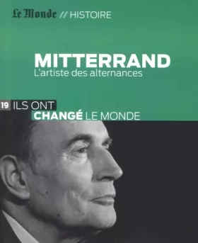 Couverture du produit · François Mitterrand: L'artiste des alternances