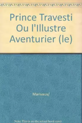 Couverture du produit · L'Avant-Scene Theatre n°1162  Le Prince Travesti Ou l'Illustre Aventurier