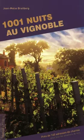 Couverture du produit · 1001 NUITS AU VIGNOBLE