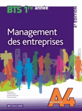 Couverture du produit · Les Nouveaux A4 Management des entreprises BTS 1re année - 4e édition