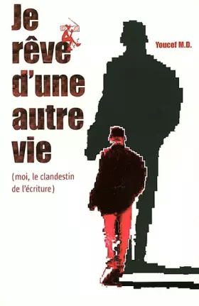 Couverture du produit · Je rêve d'une autre vie