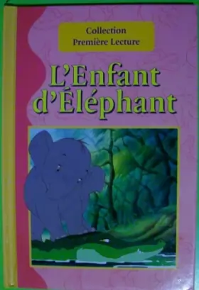 Couverture du produit · L'ENFANT D'ELEPHANT
