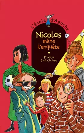 Couverture du produit · L'Ecole d'Agathe, Tome 39 : Nicolas mène l'enquête