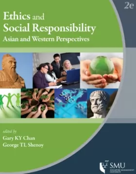 Couverture du produit · Ethics and Social Responsibility:Asian and Western Perspective