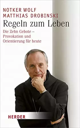 Couverture du produit · Regeln zum Leben: Die Zehn Gebote - Provokation und Orientierung für heute