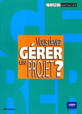 Couverture du produit · Vous devez gérer un projet ?