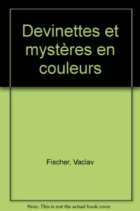 Couverture du produit · Devinettes et mystères en couleurs