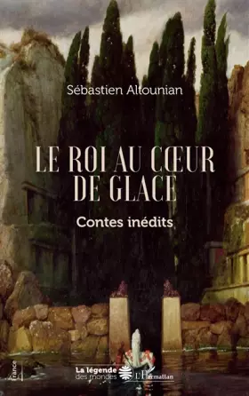 Couverture du produit · Le roi au coeur de glace: Contes inédits