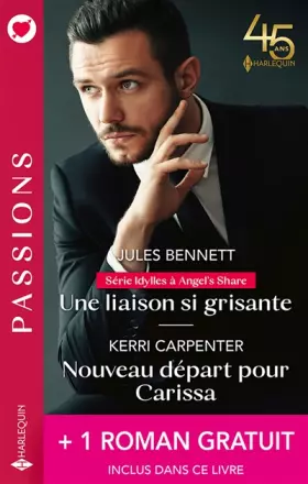 Couverture du produit · Une liaison si grisante - Nouveau départ pour Carissa + 1 roman gratuit
