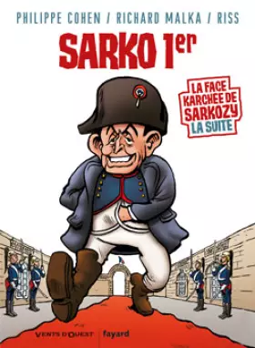 Couverture du produit · SARKO 1er (la face Karchée de Sarkozy la suite).