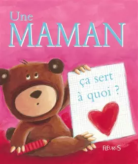 Couverture du produit · Une Maman : Ça sert à quoi ?