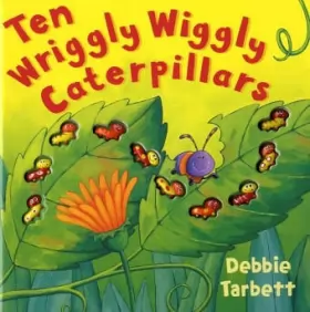 Couverture du produit · Ten Wriggly Wiggly Caterpillars