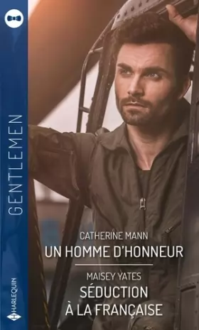 Couverture du produit · Un homme d'honneur - Séduction à la française: Gentlemen, votre nouvelle collection de romances modernes où les héros sont à l'