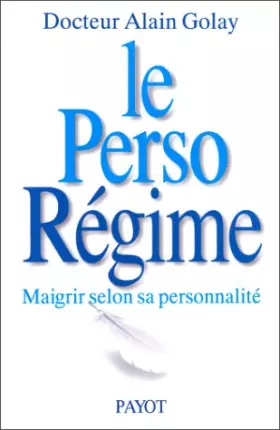 Couverture du produit · Le perso-régime : Maigrir selon sa personalité