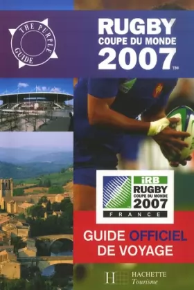 Couverture du produit · Le guide de voyage officiel de la coupe du monde de Rugby