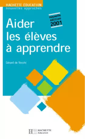 Couverture du produit · Aider les élèves à apprendre. : Edition 2001