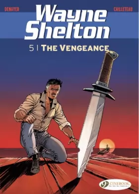 Couverture du produit · Wayne Shelton - tome 5 The vengeance (5)