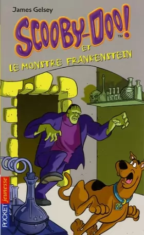 Couverture du produit · Scooby-Doo !, Tome 18 : Scooby-Doo et le monstre Frankenstein