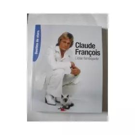 Couverture du produit · Claude Francois L'idole Flamboyante
