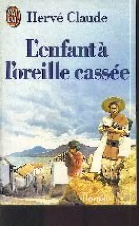 Couverture du produit · L'enfant à l'oreille cassée