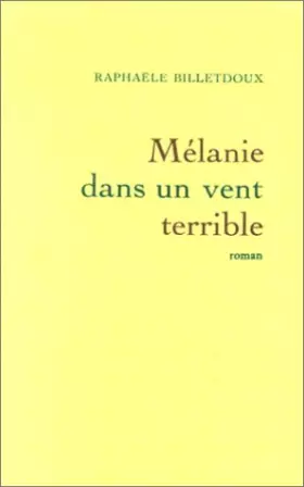 Couverture du produit · Mélanie dans un vent terrible