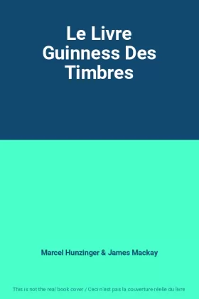 Couverture du produit · Le Livre Guinness Des Timbres