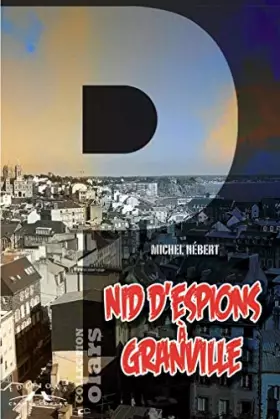 Couverture du produit · Nid d'espions à Granville