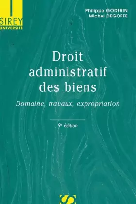 Couverture du produit · Droit administratif des biens : Domaine, travaux, expropriation