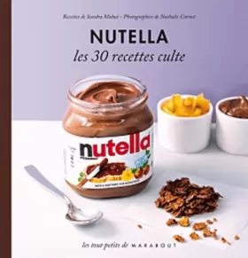 Couverture du produit · Nutella - Les 30 recettes culte