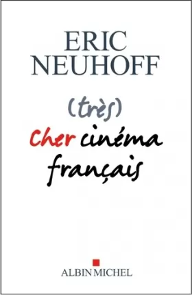 Couverture du produit · (très) Cher cinéma français: Prix Renaudot Essai 2019