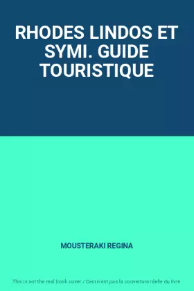 Couverture du produit · RHODES LINDOS ET SYMI. GUIDE TOURISTIQUE