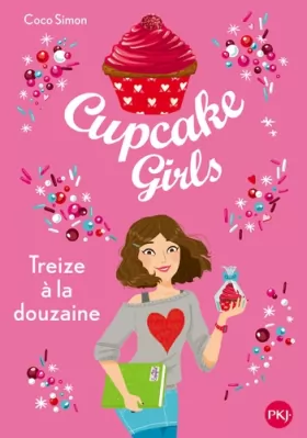 Couverture du produit · Cupcake Girls - tome 06 : Treize à la douzaine (6)