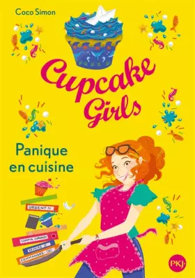 Couverture du produit · Cupcake Girls - tome 08 : Panique en cuisine (8)