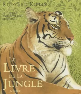 Couverture du produit · Le Livre de la jungle : (Histoire de Mowgli)