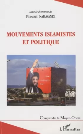 Couverture du produit · Mouvements islamistes et politique