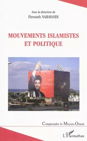 Couverture du produit · Mouvements islamistes et politique
