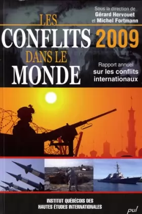Couverture du produit · Les conflits dans le monde 2009 : Rapport annuel sur les conflits internationaux
