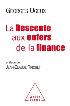 Couverture du produit · La Descente aux enfers de la finance
