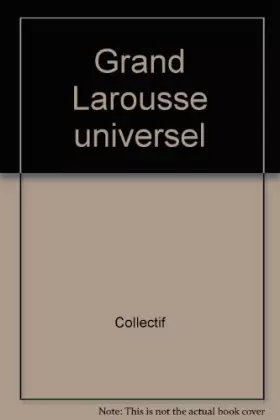Couverture du produit · Grand Larousse universel