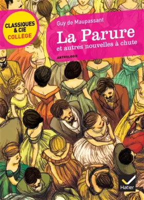 Couverture du produit · La Parure et autres nouvelles à chute