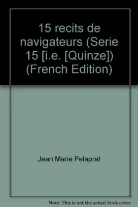 Couverture du produit · 15 récits de navigateurs (Série 15)