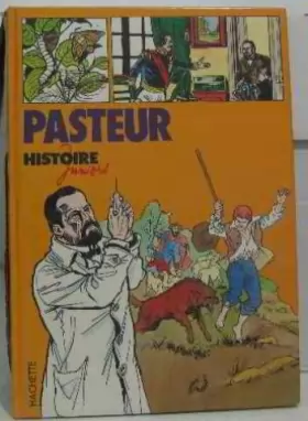 Couverture du produit · Histoire Juniors : Pasteur