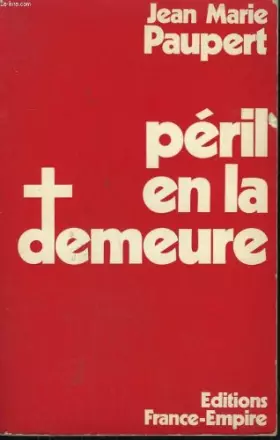 Couverture du produit · Peril en la demeure. recits et retractations.